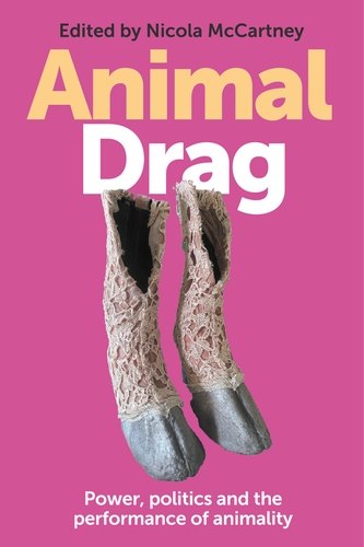 Cover of Animal Drag, edited by Nicola McCartney