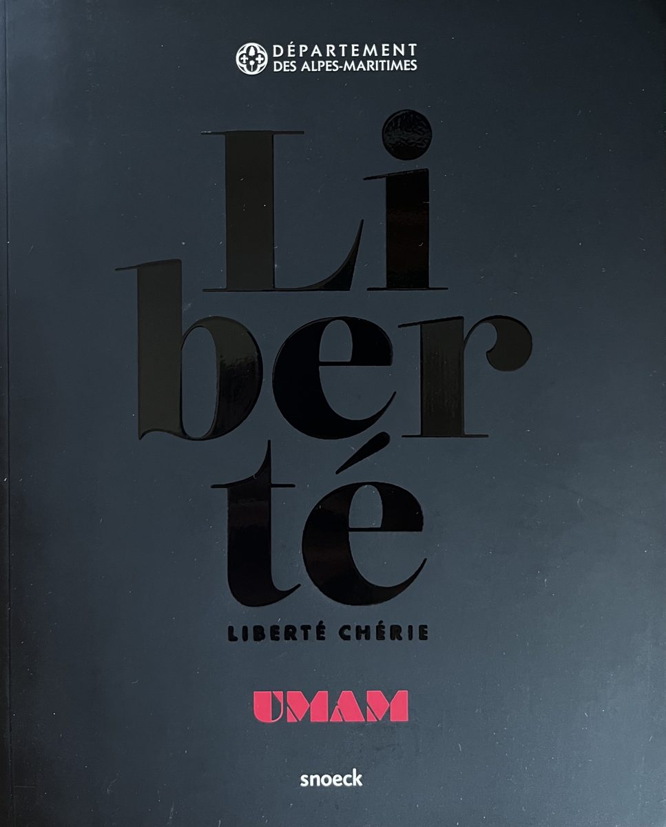 Cover of Liberté, Liberté Chérie, UMAM, Snoeck